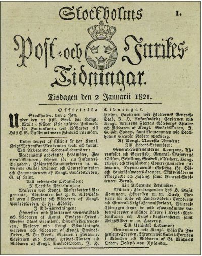 The Post-och Inrikes Tidningar, a Swedish newspaper, is still in publication after 378 years. The Post-och Inrikes Tidningar, a Swedish newspaper, is still in publication after 378 years.